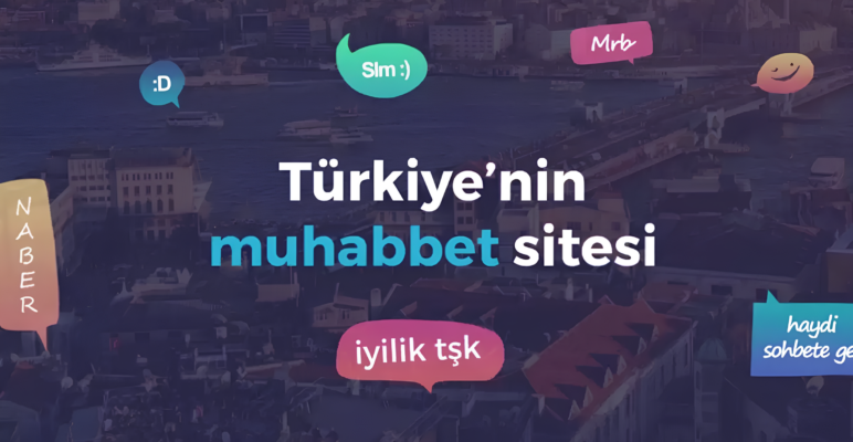 Güvenli ve Seviyeli Sohbet Sitesi