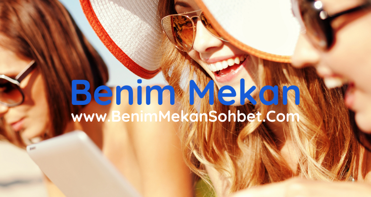 Sohbet Arayanların Buluştuğu Yer: Benim Mekan