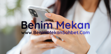 Benim Mekan ile Sohbet Keyfi